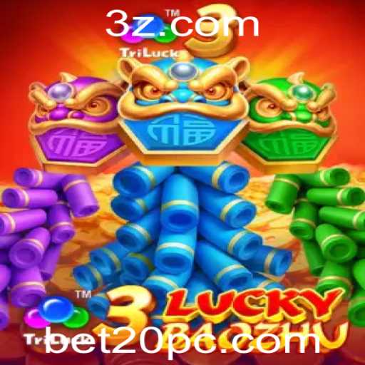 Descubra o Empolgante Mundo do Jogo 3LuckyBaozhu com Estratégia Bet20
